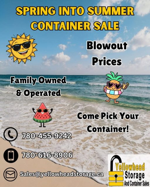 It officially feels like Summer!! 🌞

To celebrate and welcome the warm weather we dropped the prices and our most popular shipping containers 🎉 

Now is the best time to get your shipping container before your summer plans hit 🏖️🏕️

This Sale won't last forever so stop in today to view and hand pick your very own shipping container. We are sure to have the one you are looking for! 

☎️ 780-455-9242
📱780-616-8906
📧 Sales@yellowheadstorage.ca 
🌐 www.yellowheadstorage.ca 

#salesalesale #containersforsale #shippingcontainer #storagesolutions #yegbusiness