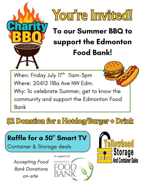 YOU'RE INVITED!! 

To our Summer Charity BBQ 🍔🌭 

We've chosen to support @yegfoodbank  for another year and we need your support as well 🙏 

Join us for a fun filled Friday, meet the community and your neighbors while enjoying a freshly cooked Burger or Hotdog and a drink for just a $2 donation! 

We'll have a Raffle for a 50" Smart TV 📺 
We'll have storage specials 

The event is family and pet friendly so bring the whole crew ! 

We can't wait to celebrate Summer with you and raise money for Edmonton's Food Bank ✨ 

Join our event page on Facebook to let us know you'll be coming! 

#yegbbq #charitybbq #yegfoodbank #summerbbq #summerevents