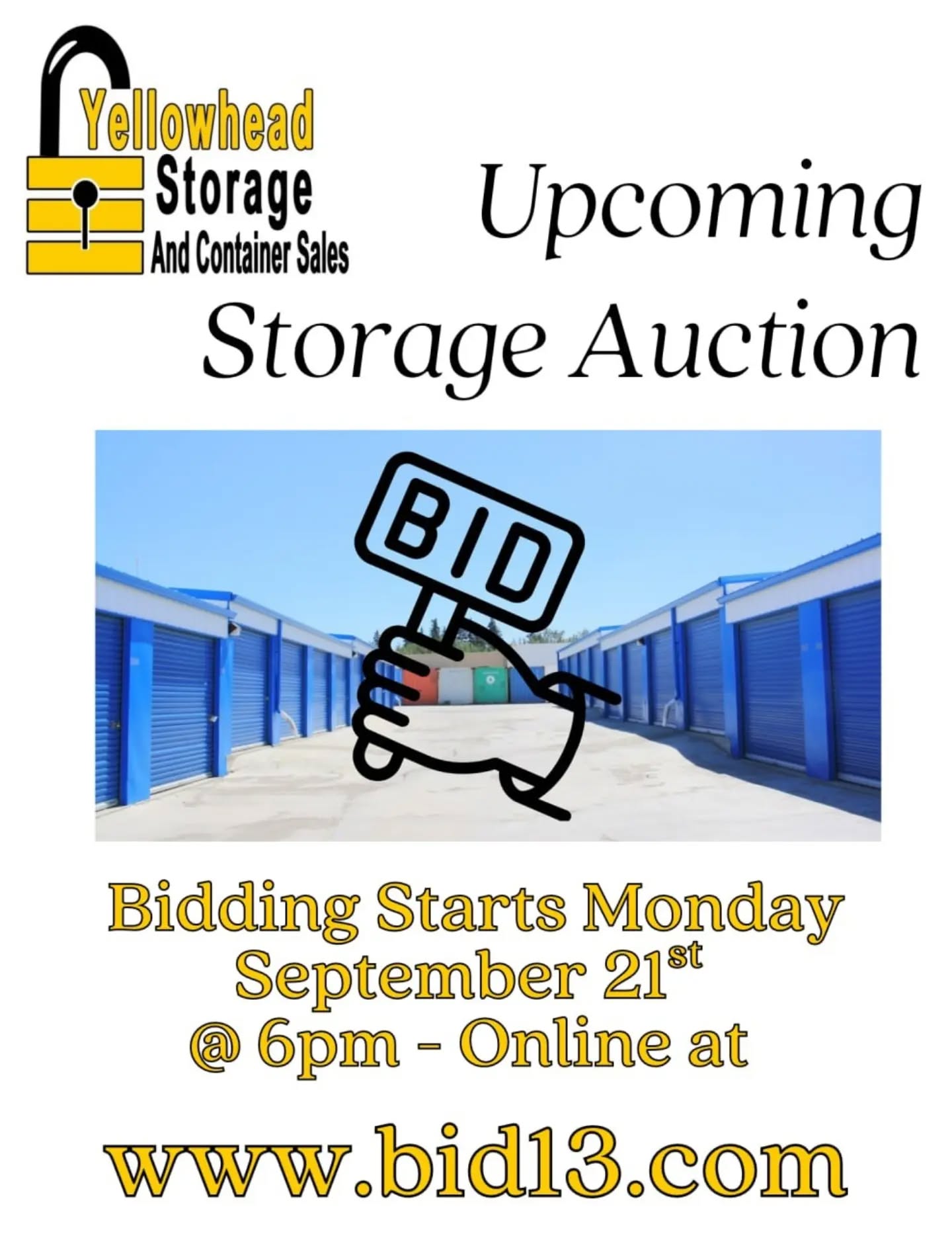 Our next Storage Auction is approaching!!
Get ready to start bidding on Monday September 21st at 6pm ✨
You never know what you might find inside!
Sign up to bid at www.bid13.com
#storageauction #storagewars #onemanstrashisanothermanstreasure #whatsinside #yegstorage