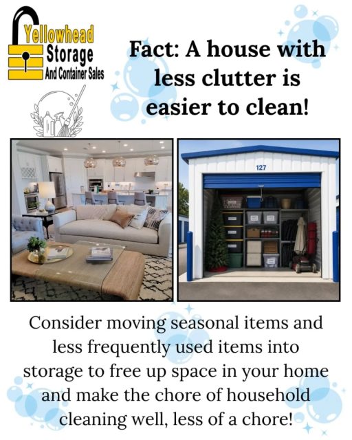 Tomorrow is National House Cleaning day 🧽
Fact: a house with less clutter is easier to clean! 🧹
Consider moving seasonal items and less frequently used items into storage to free up space in your home and make the chore of household cleaning well, less of a chore!
Move your clutter into storage today for a cleaner house tomorrow! 🫧
☎️ 780-455-9242
📧 Rentals@yellowheadstorage.ca
🌐 www.yellowheadstorage.ca
#housecleaning #lessclutter #yegstorage #storagesolutions #seasonalstorage